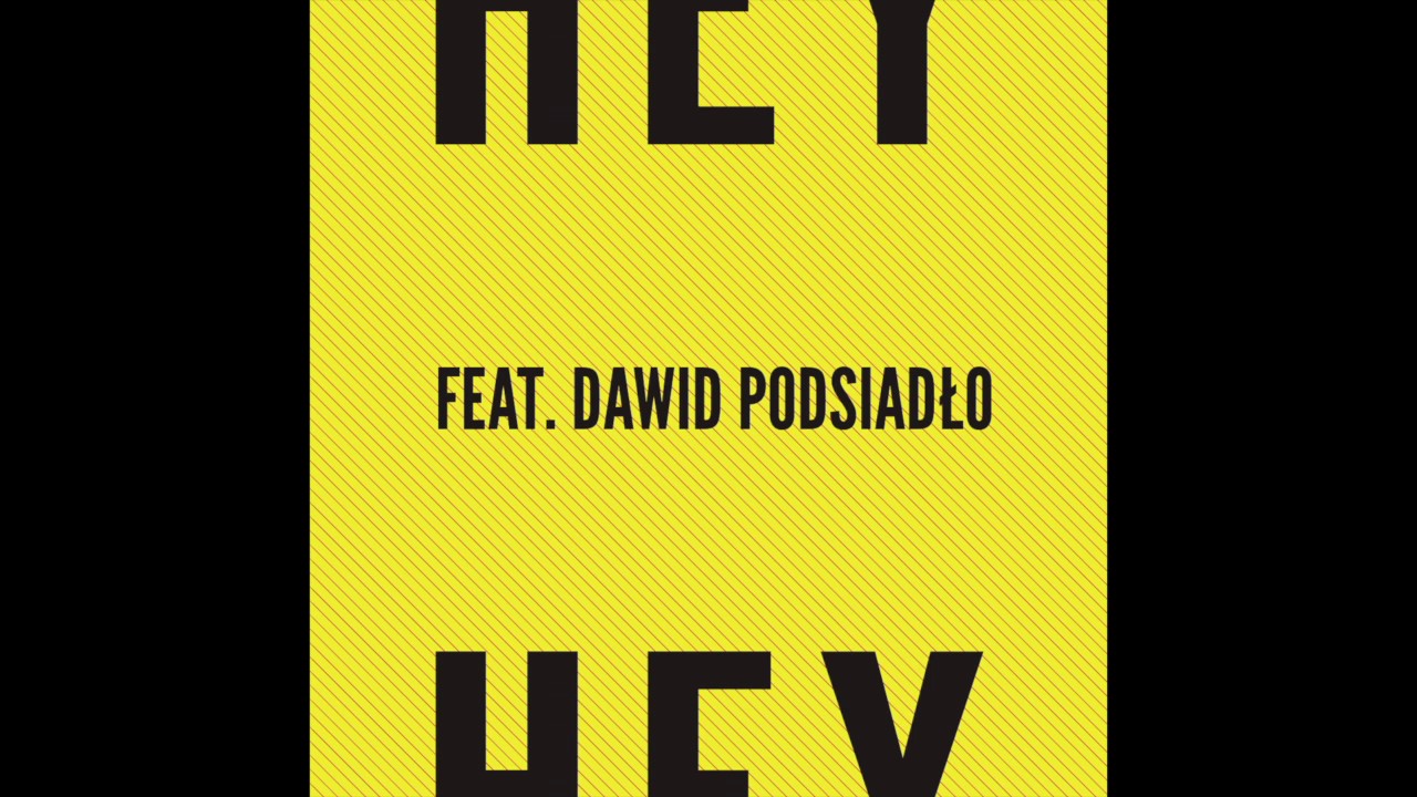 HEY feat. Dawid Podsiadło - BŁYSK.adło (Official Audio)