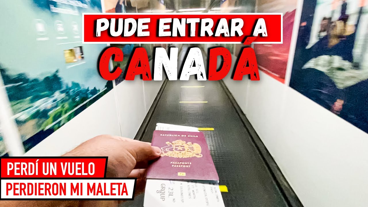 VIAJANDO A CANAD&Aacute; EN PANDEMIA 2021 | &iquest;C&Oacute;MO PASAR MIGRACI&Oacute;N?