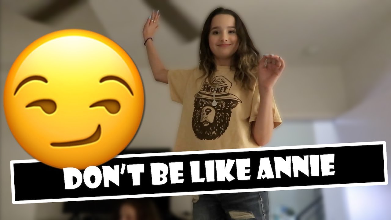 Не будь как Энни 😏 (WK 376.3) | Bratayley