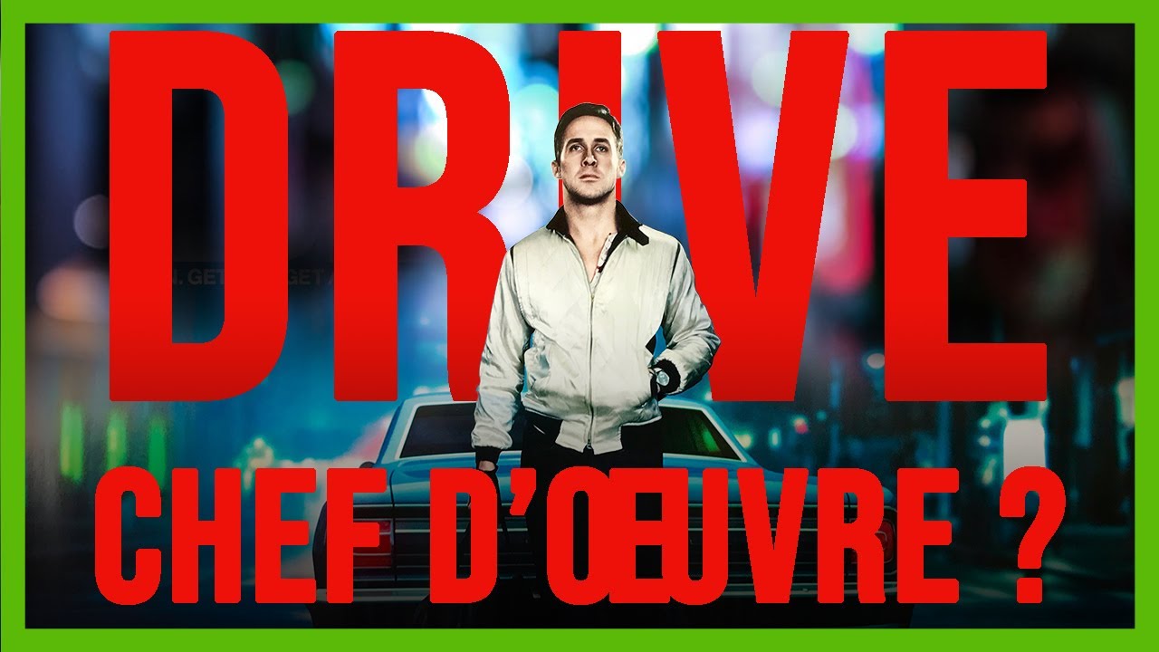 COMMENT METTRE EN SCÈNE, Drive - L'Analyse