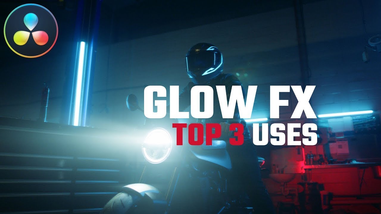 3 основных применения GLOW FX в Resolve