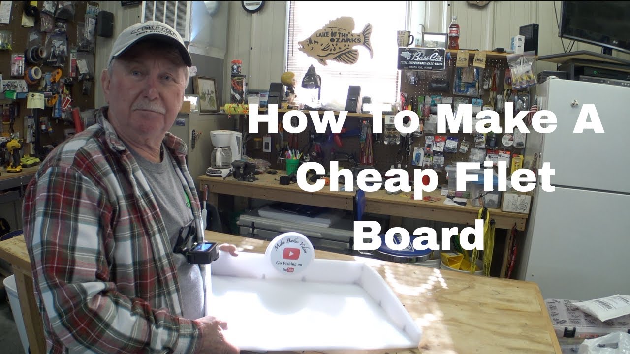 How To Make A Cheap Filet Board (#44)