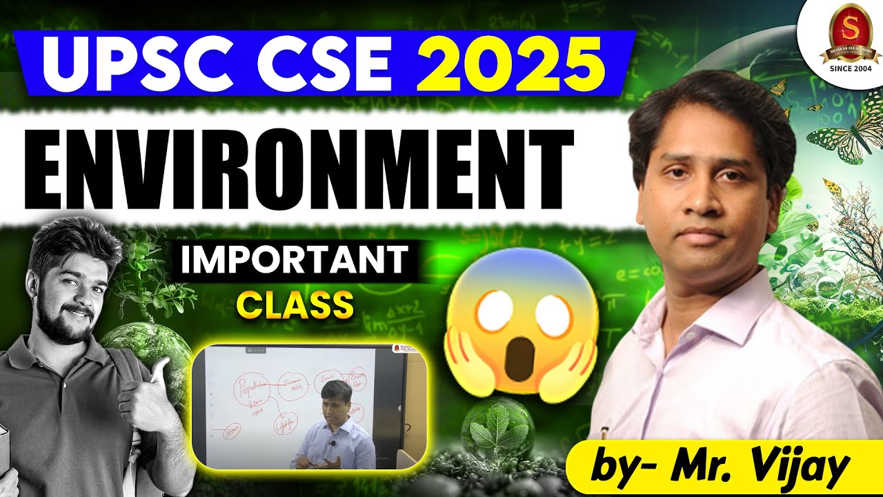 UPSC CSE 2025 | Shankar IAS Environment | Environment for UPSC | Shankar ias academy delhi