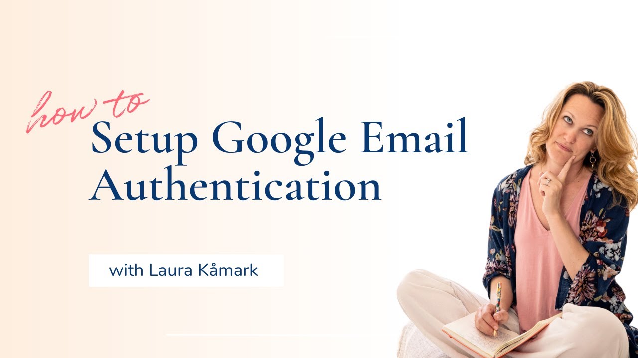 How to Easily Setup Google Workspace Email Authentication