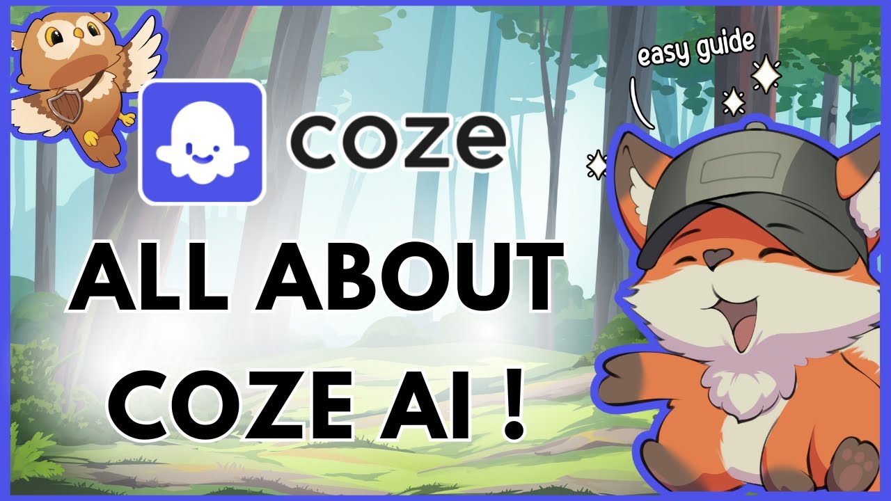 Coze AI &ndash; What It Is and How to Use It (Updated)