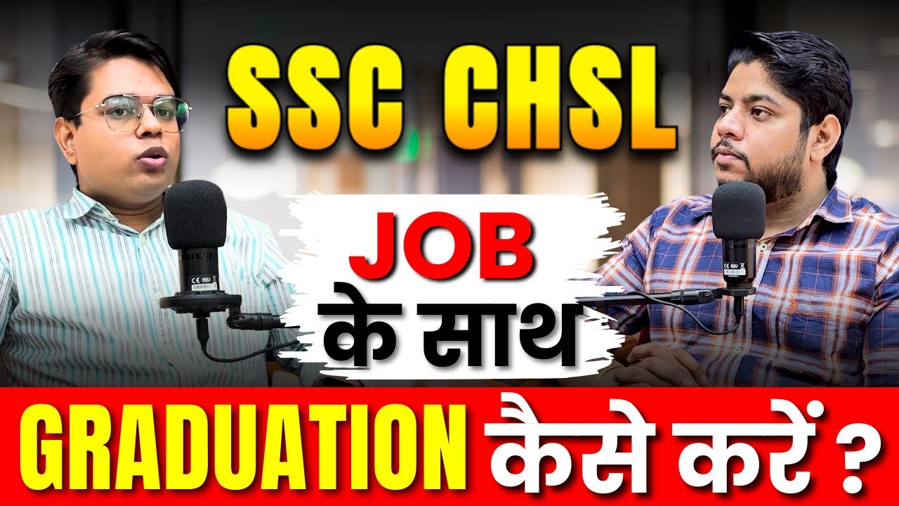 SSC CHSL Govt job job ke sath graduation kaise kare