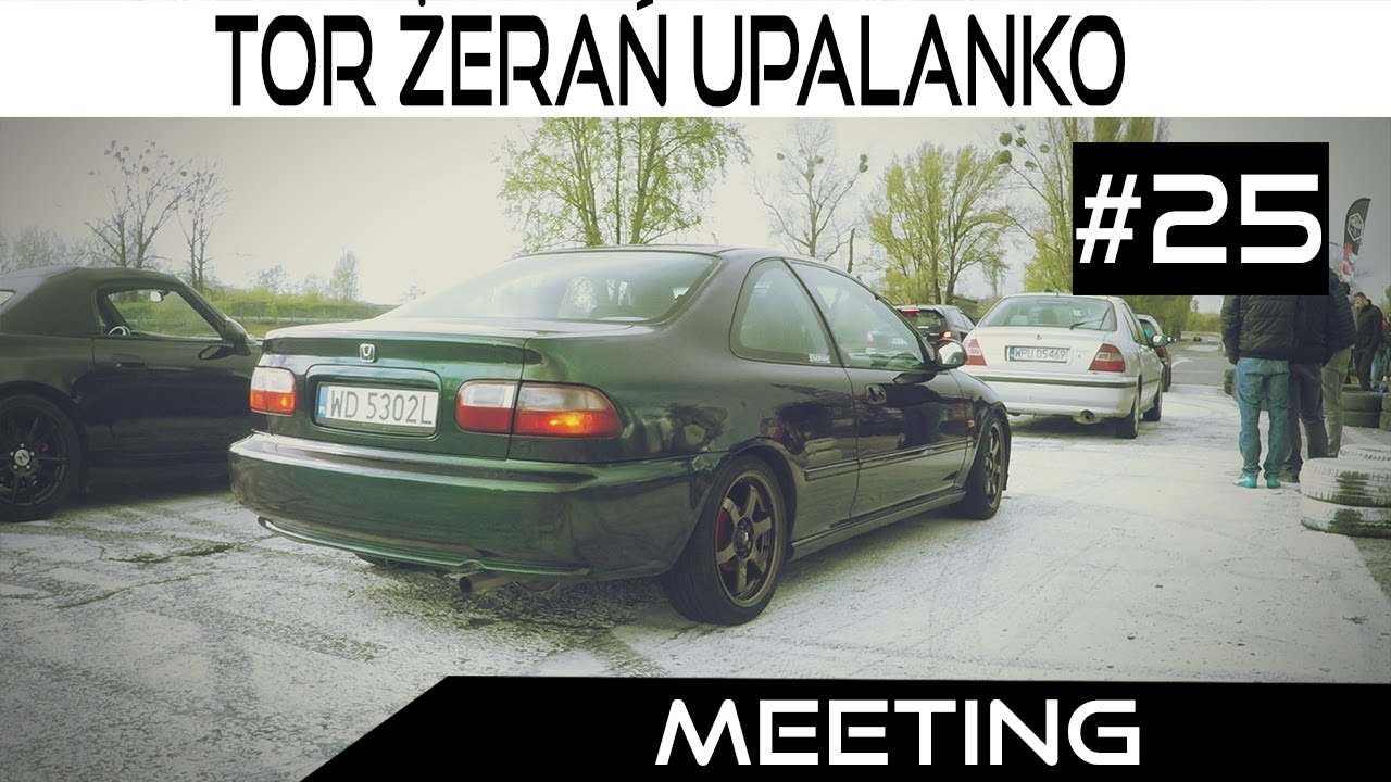 Honda - Tor Żerań - CivicKlub - Meeting #25