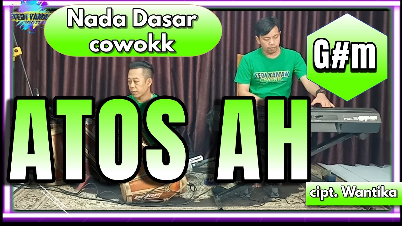 Atos ah karaoke - Adryan damaputra nada cowo versi bajidor