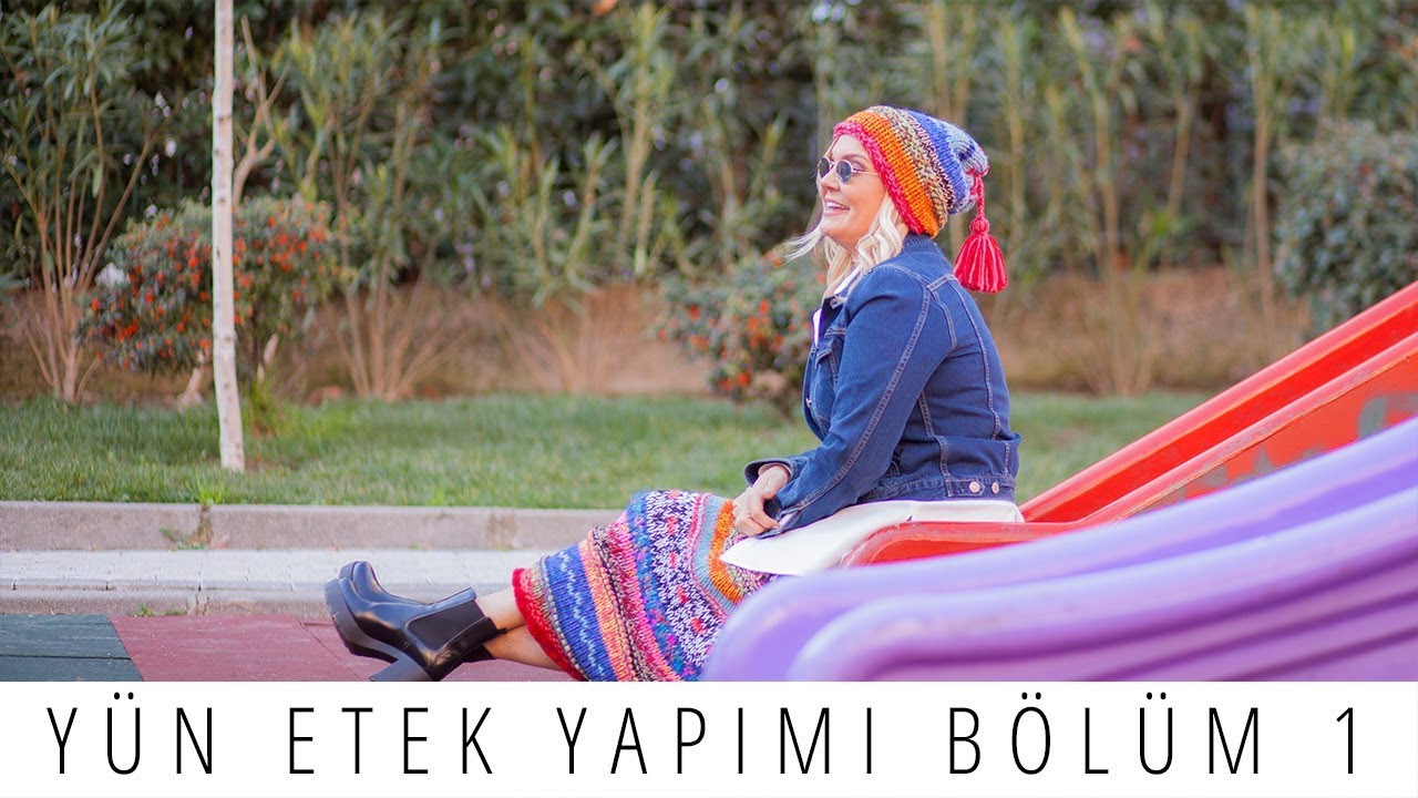 Yün Etek Nasıl Örülür Bölüm 1 I Derya Baykal