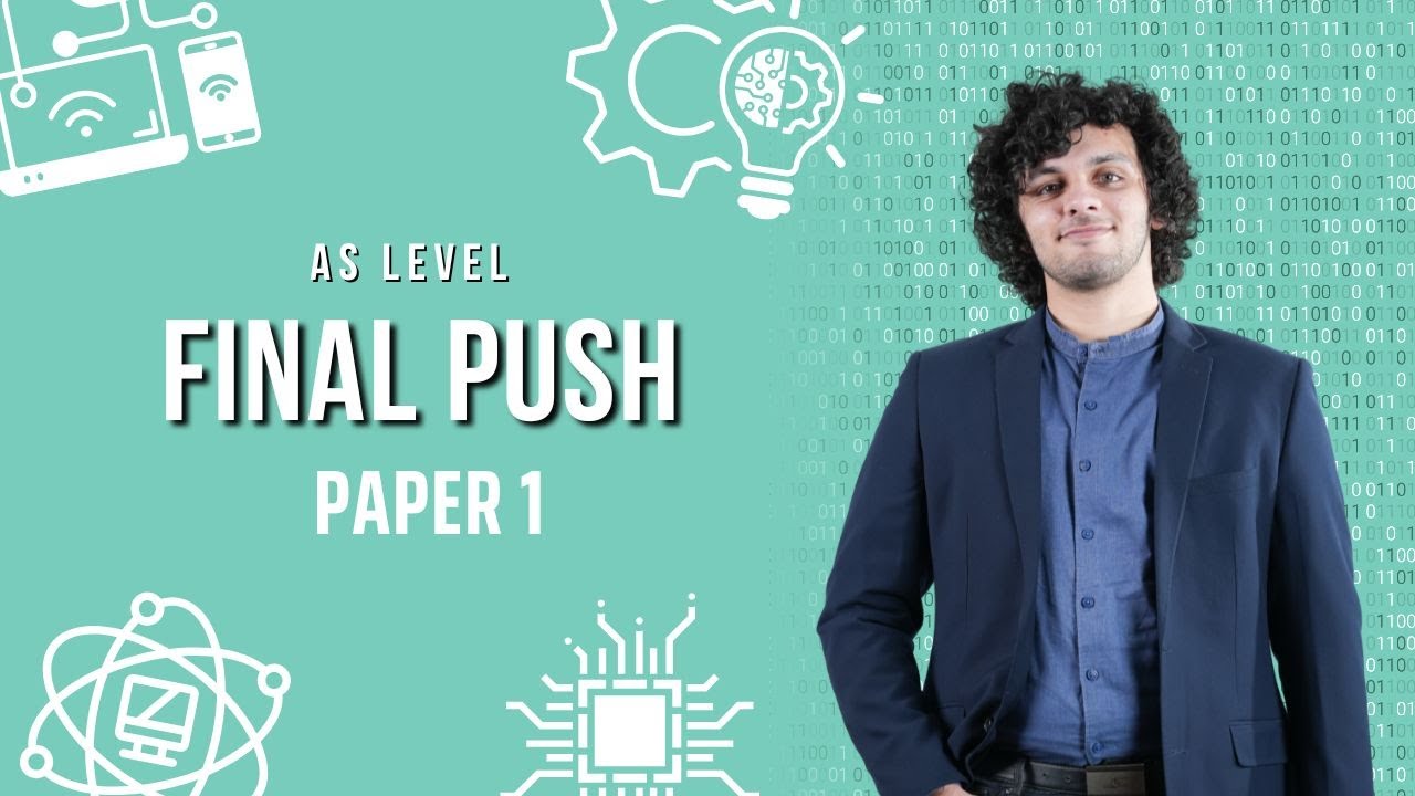 THE LAST DANCE | PAPER 1 | AS LEVELS COMPUTER SCIENCE | 9618