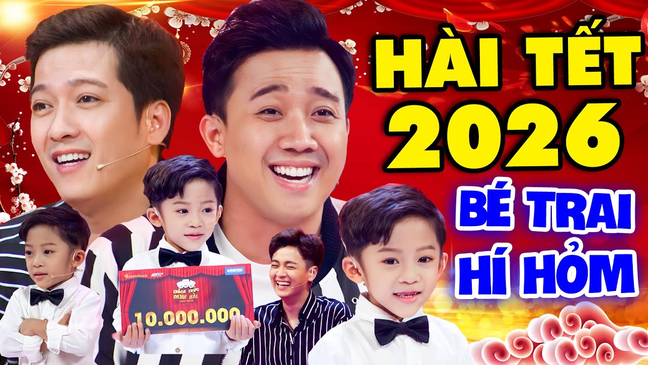 BÉ TRAI HÍ HỎM Khiến Trấn Thành Trường Giang CƯỜI VỠ BỤNG | Hài Tết 2026 Mới Nhất