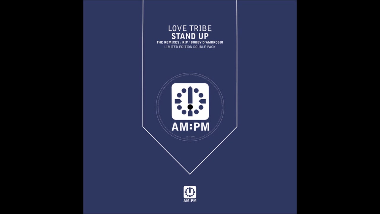 Love Tribe - Stand Up (D'Ambrosio Classic Mix)