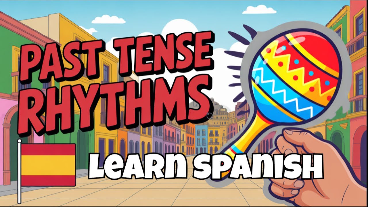 The Spanish Past Tense Song: Preterite vs Imperfect Made Easy