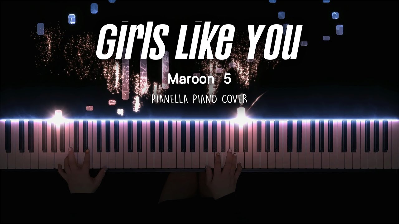 Maroon 5 - Girls Like You ft. Cardi B | Piano Cover by Pianella Piano