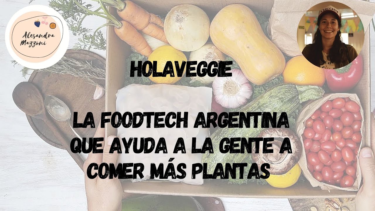 HolaVeggie, la FOODTECH ARGENTINA que ayuda a la gente a comer m&aacute;s plantas! 🥬   🥦. 🌱.