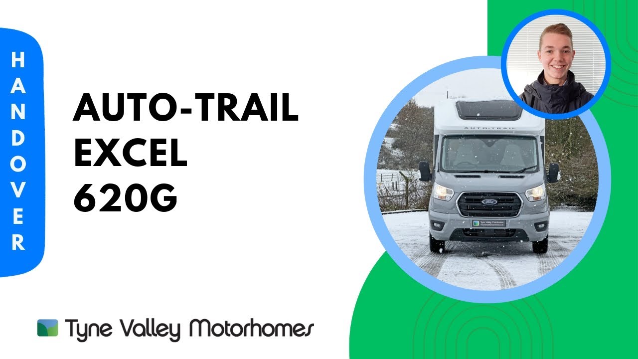 Auto-Trail Excel 620G - Handover Video 📜