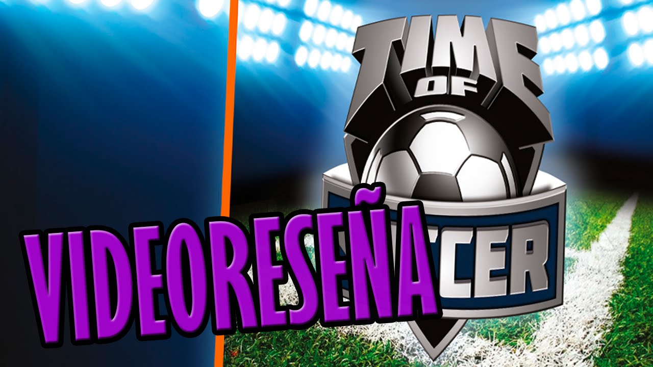 Videoreseña - Time of Soccer