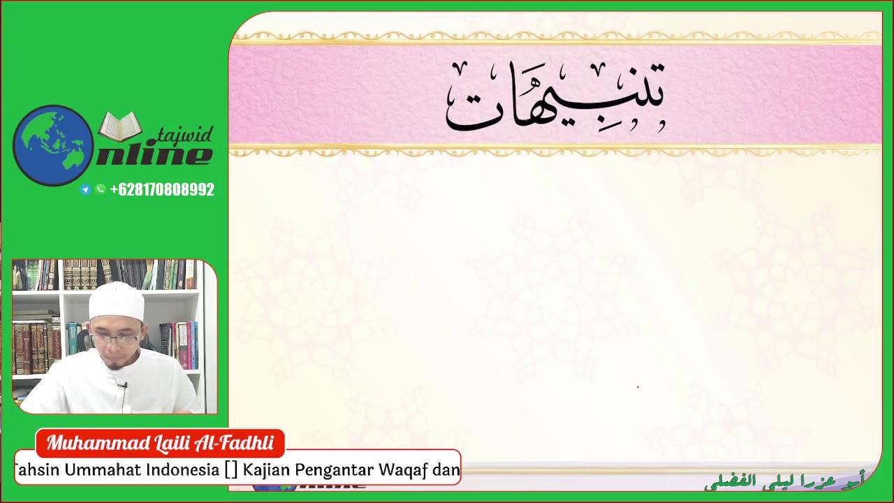 Kajian Pengantar Waqaf dan Ibtida Bag. 1 - Tahsin Ummahat Indonesia