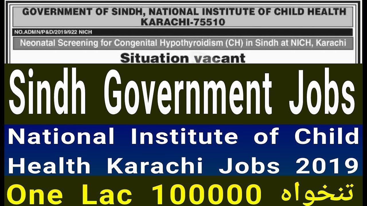 NICH Karachi Jobs 2019 National Institute of Child Health Apply Online