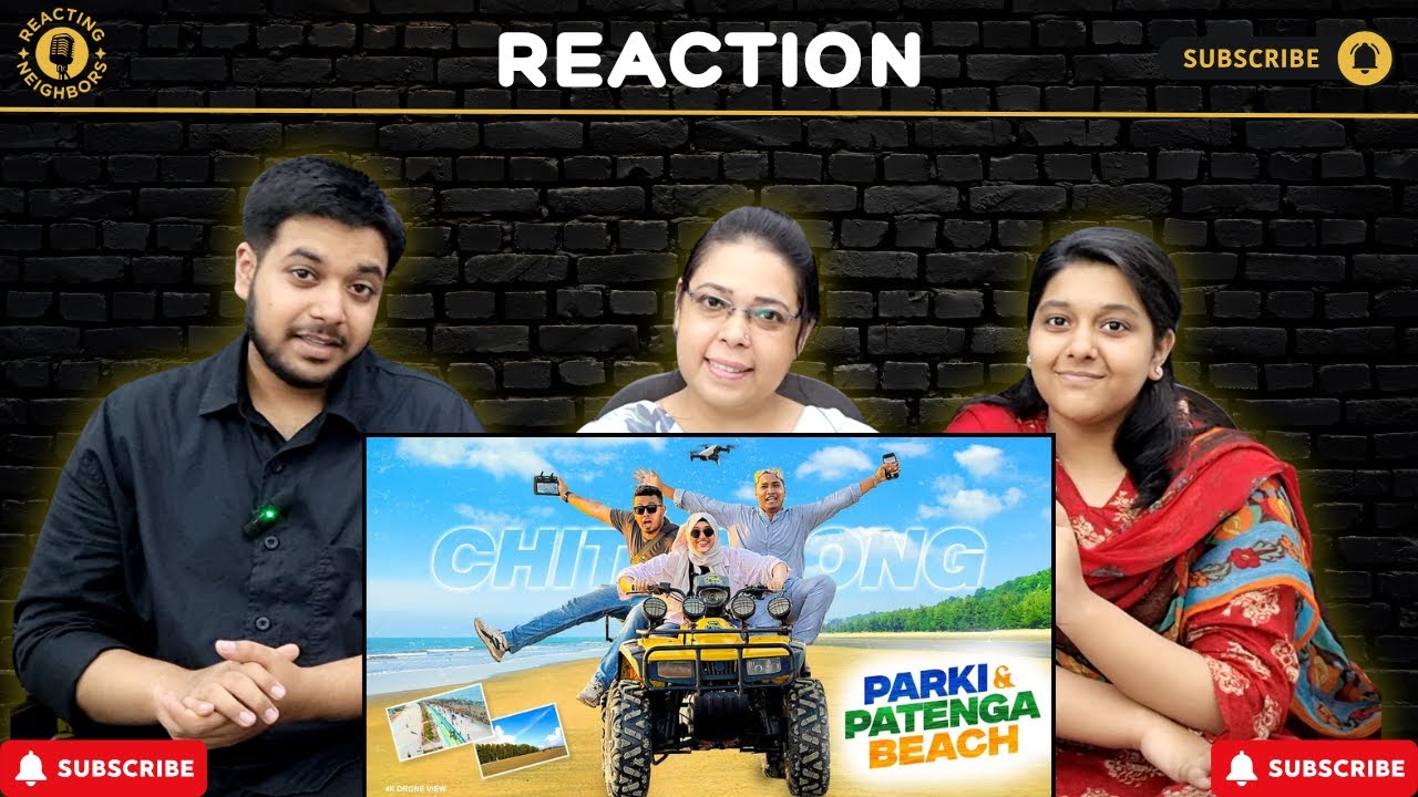 Exploring PARKI and PATENGA Beach 😍  | Chittagong | Reaction!