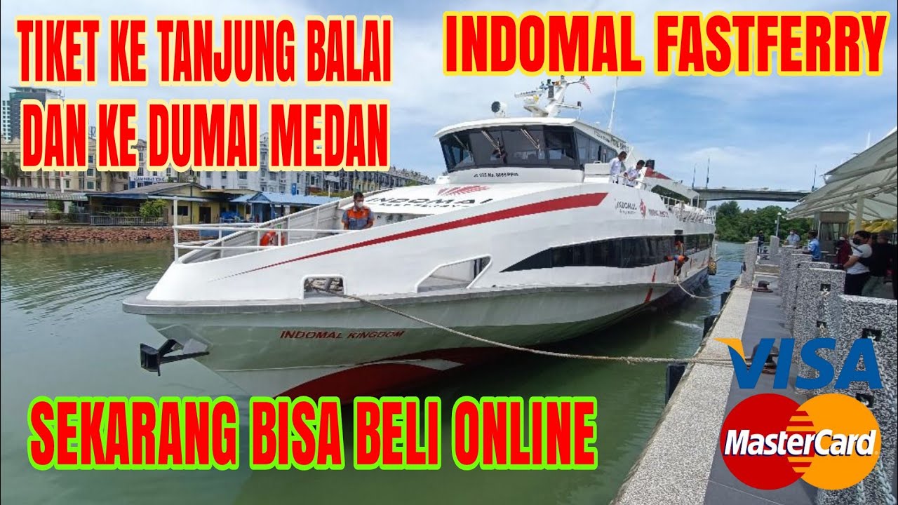 CARA BELI TIKET FERRY PORT DICKSON KE TANJUNG BALAI SECARA ONLINE #indomalfastferry #ferryticket