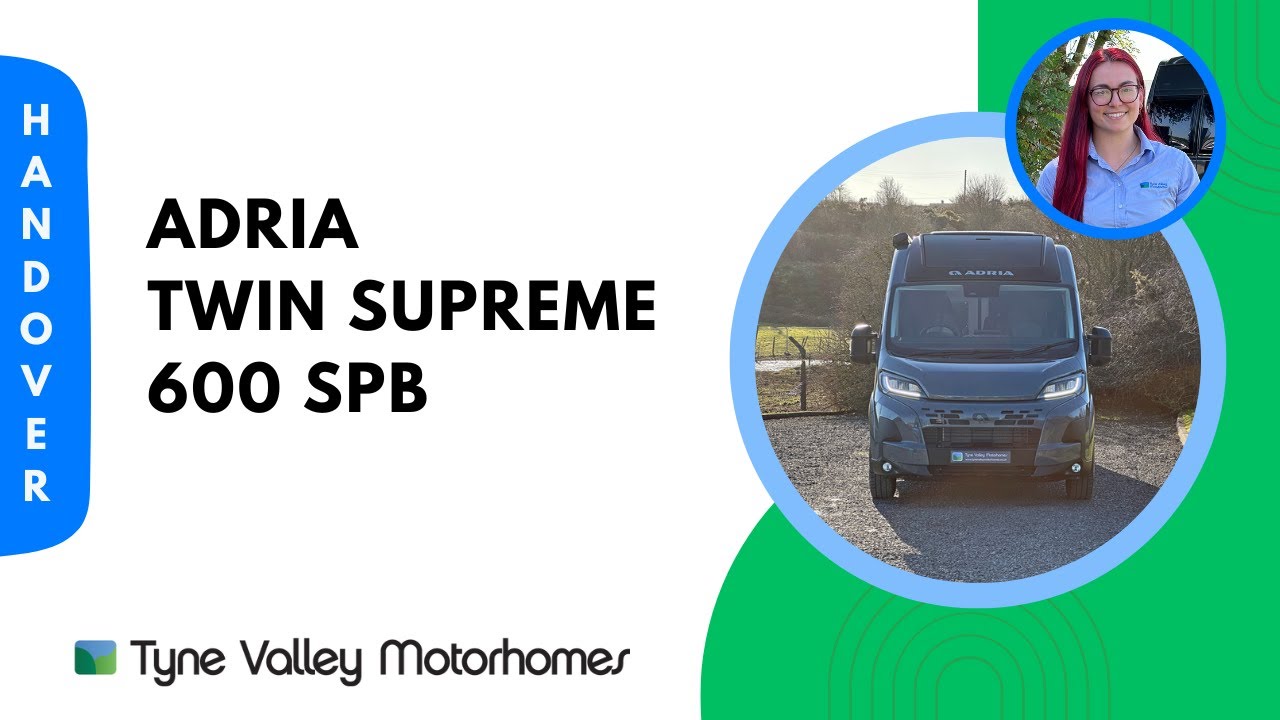 Adria Twin Supreme 600 SPB | Campervan Handover Video