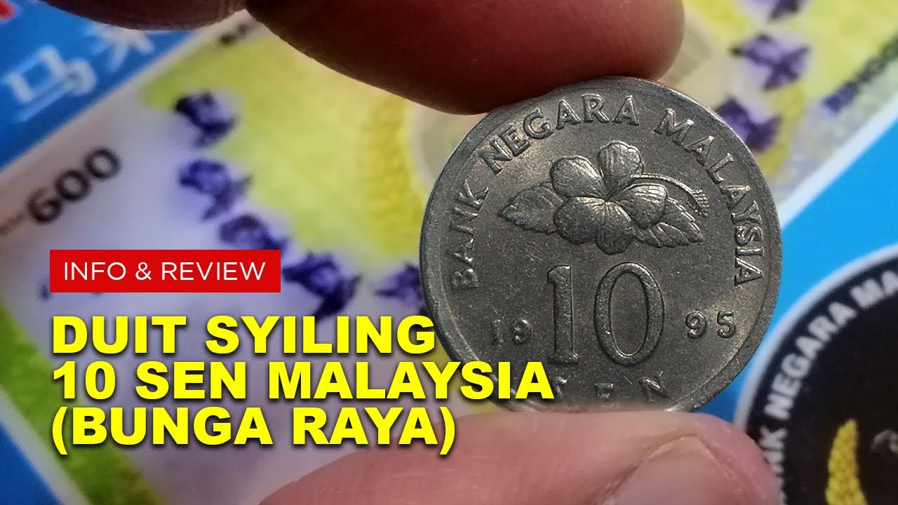 💲Duit Syiling 10 Sen Malaysia (Bunga Raya) | 10 Cents Malaysian Coin (Hibiscus)
