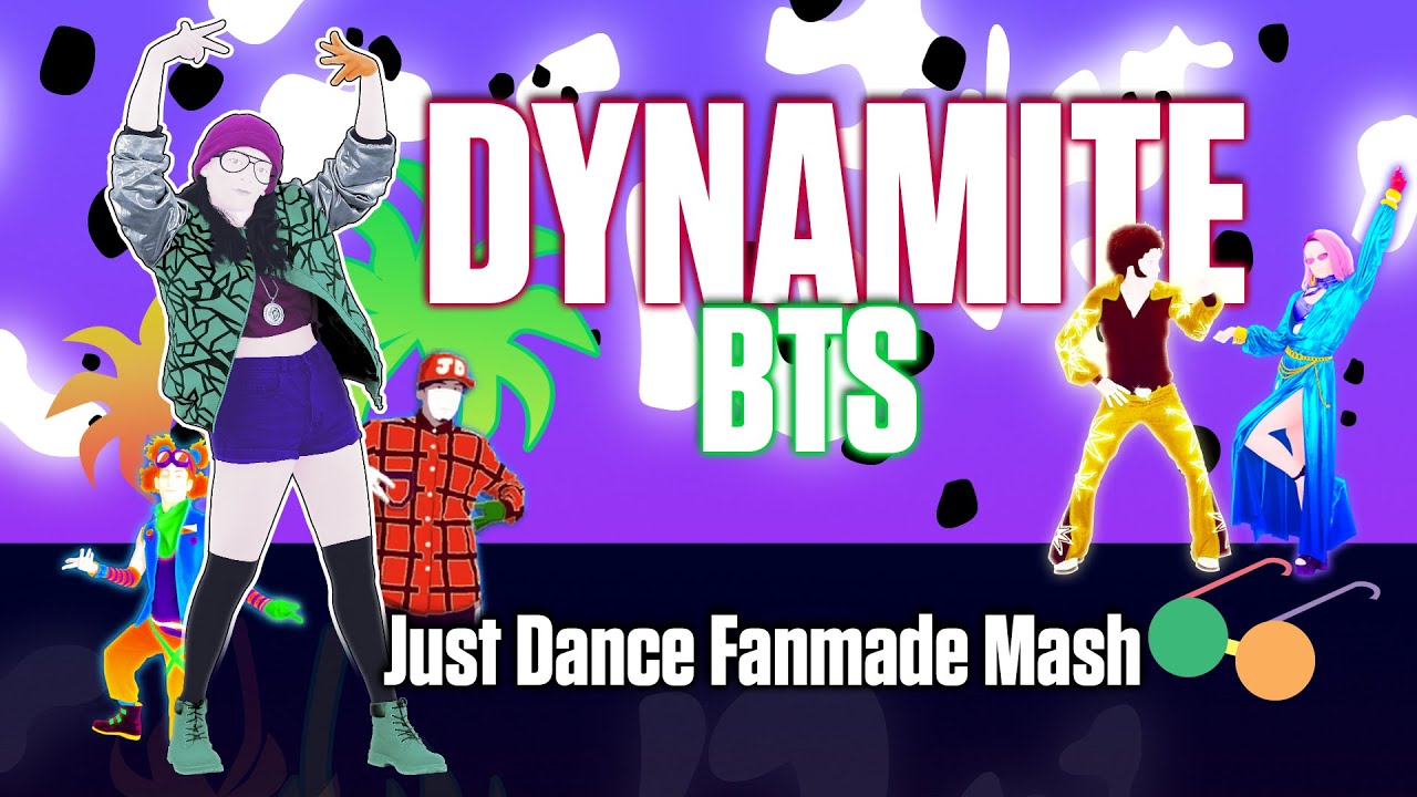 Dynamite - BTS [Just Dance Fanmade Mashup]