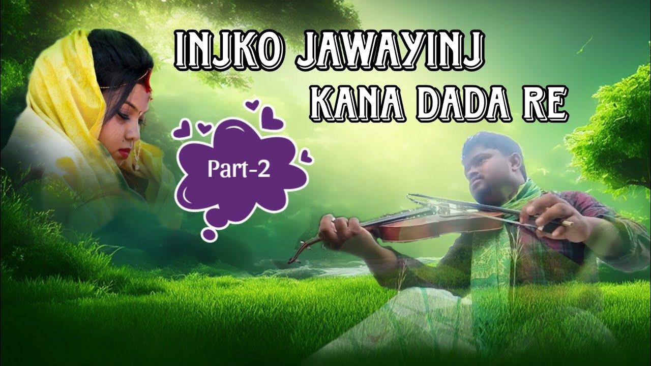 INJKO JAWAYINJ KANA DADA RE -2 || BALOK BANAN BIR|| New santhali traditional song 2024 || Banan raha