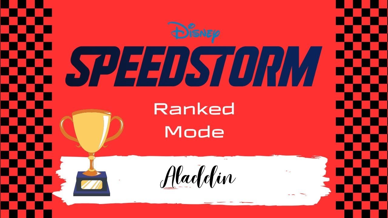 Disney Speedstorm #156 (Ranked Mode: Aladdin #2)