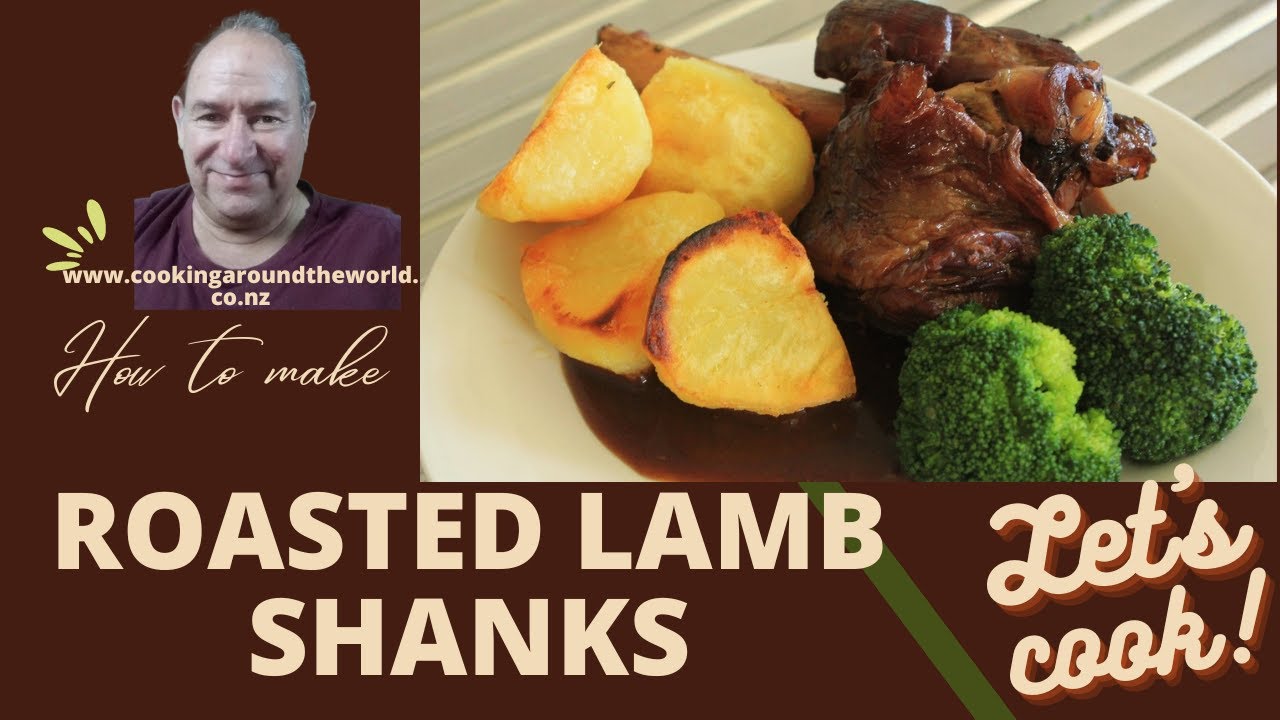 Roasted Lamb Shanks  |  An Iconic Kiwi Lamb Dish |