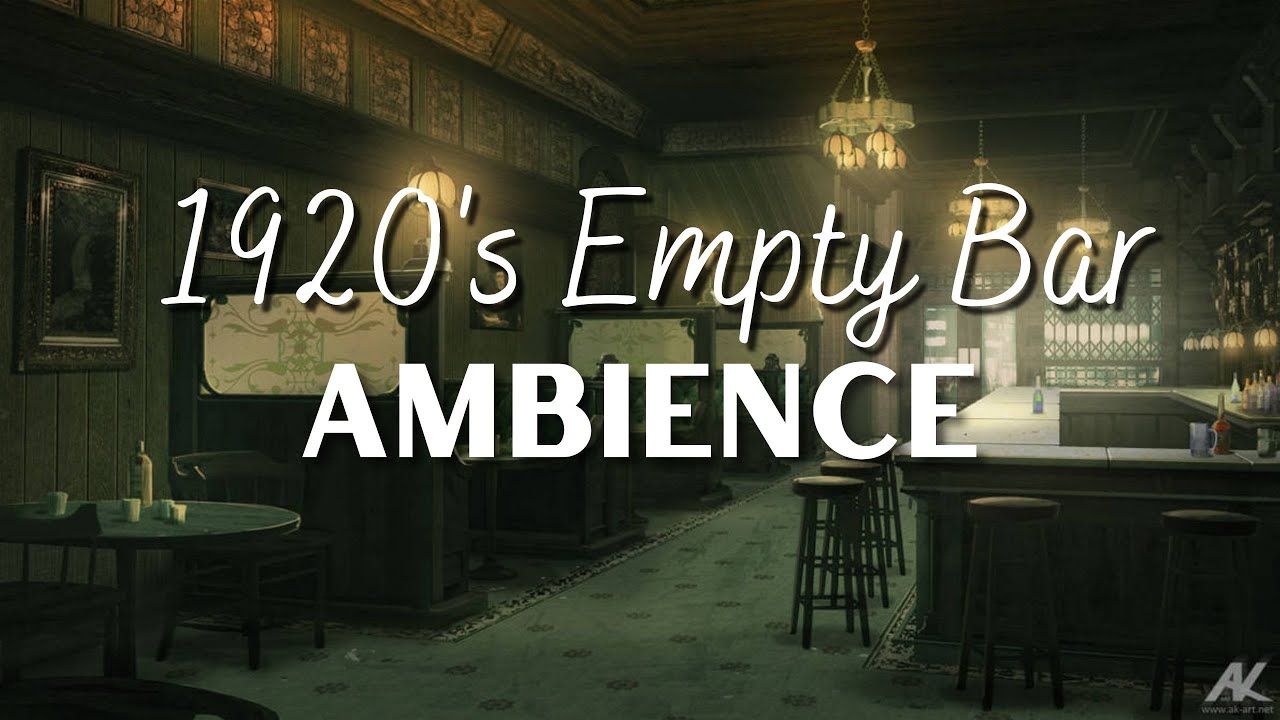 Sitting in an empty 1920's bar - Ambience 3 Hours focus