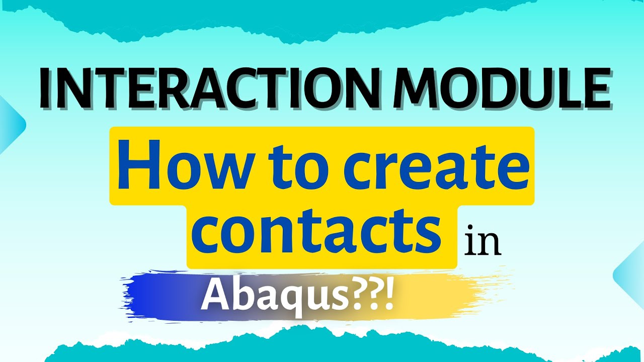 Введение в модуль взаимодействия в Abaqus