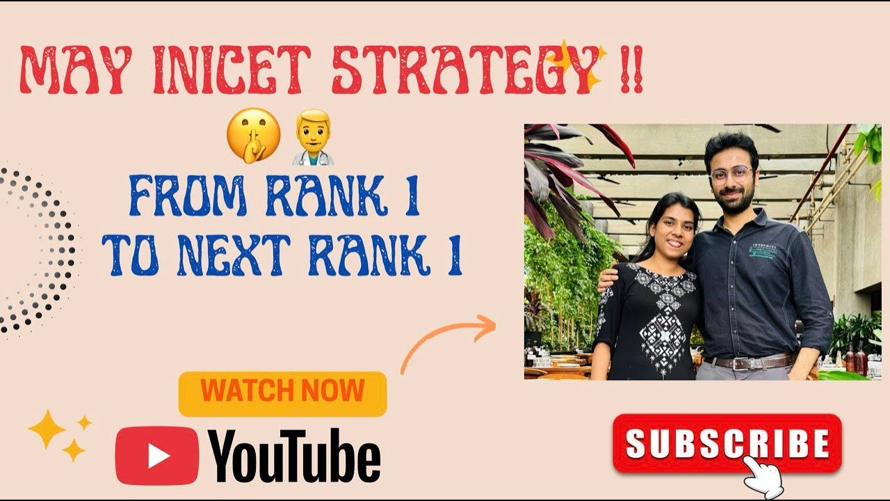 May INI CET strategy (By AIIMS/PGI gold Medalist)