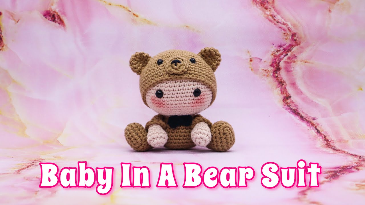 BABY IN A BEAR SUIT | PART 1| MAKING AMIGURUMI CROCHET DOLL