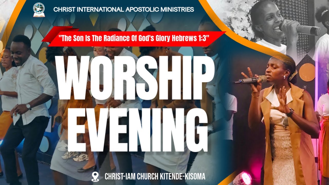 Worship Evening | Christ-IAM Church | Christ-IAM Choir