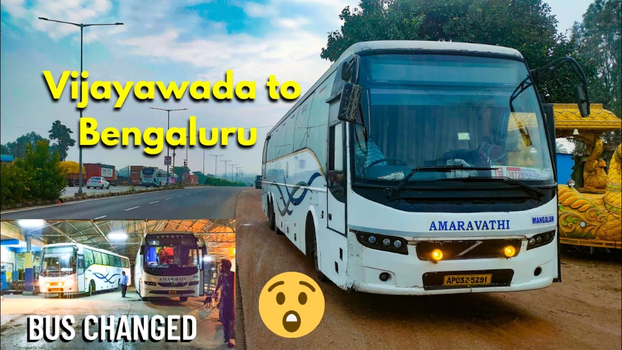 VIJAYAWADA TO BANGALORE | APSRTC AMARAVATI VOLVO B11R BUS JOURNEY | CABIN RIDE | BUS CHANGED😳