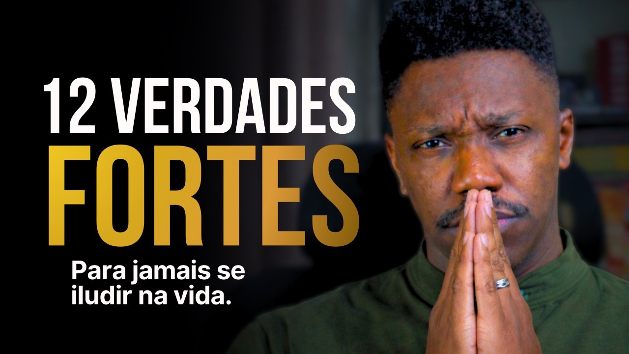 12 VERDADES que todo homem aprende tarde