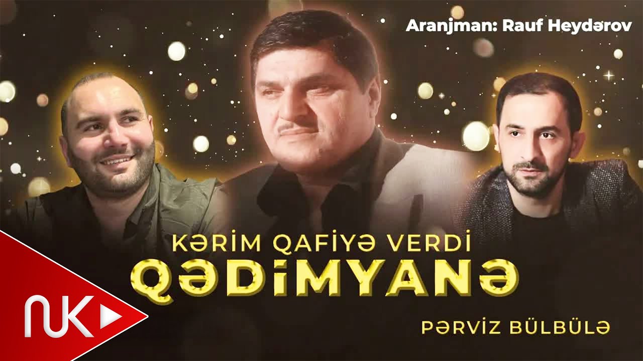 Mirferid Zireli & Perviz Bulbule - Qedimyane (Remix 2024)