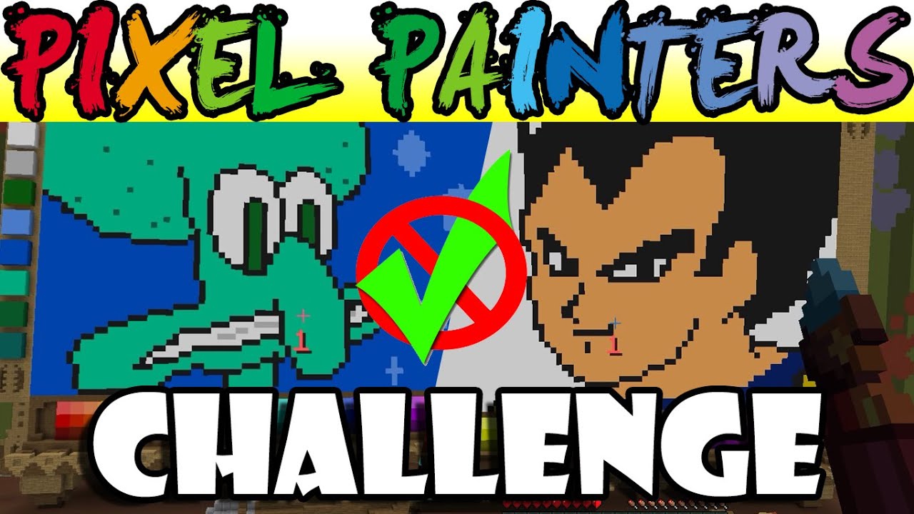 PIXEL PAINTERS CHALLENGE: Dibujando Temas Nada Que  Ver ! | Minecraft - Hypixel | - ZetaSSJ