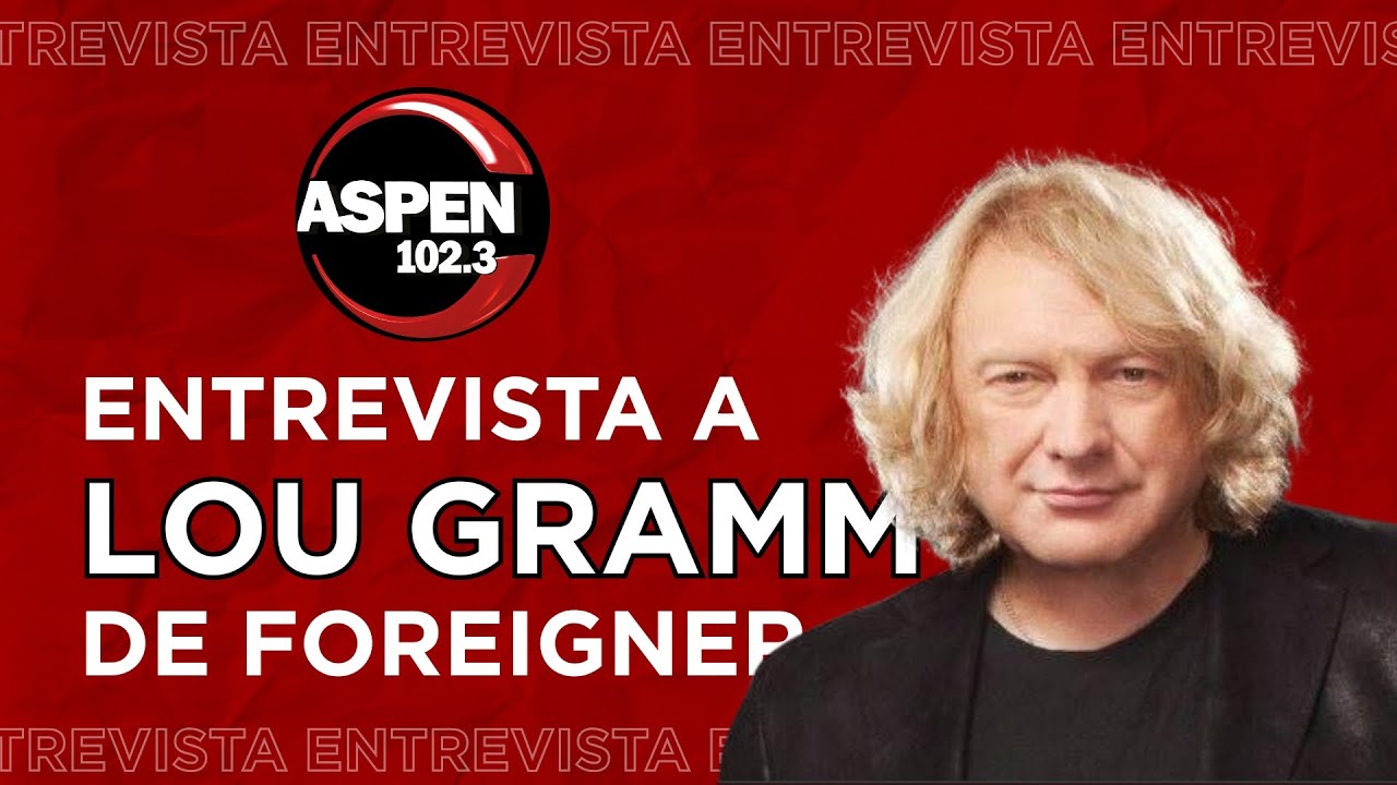 Hablamos con Lou Gramm