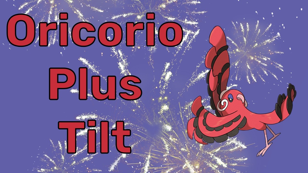 Oricorio's Final Dance, Tilted | VGC Reg H