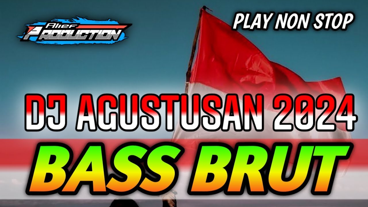 DJ CEK SOUND AGUSTUSAN BASS BRUT 2024