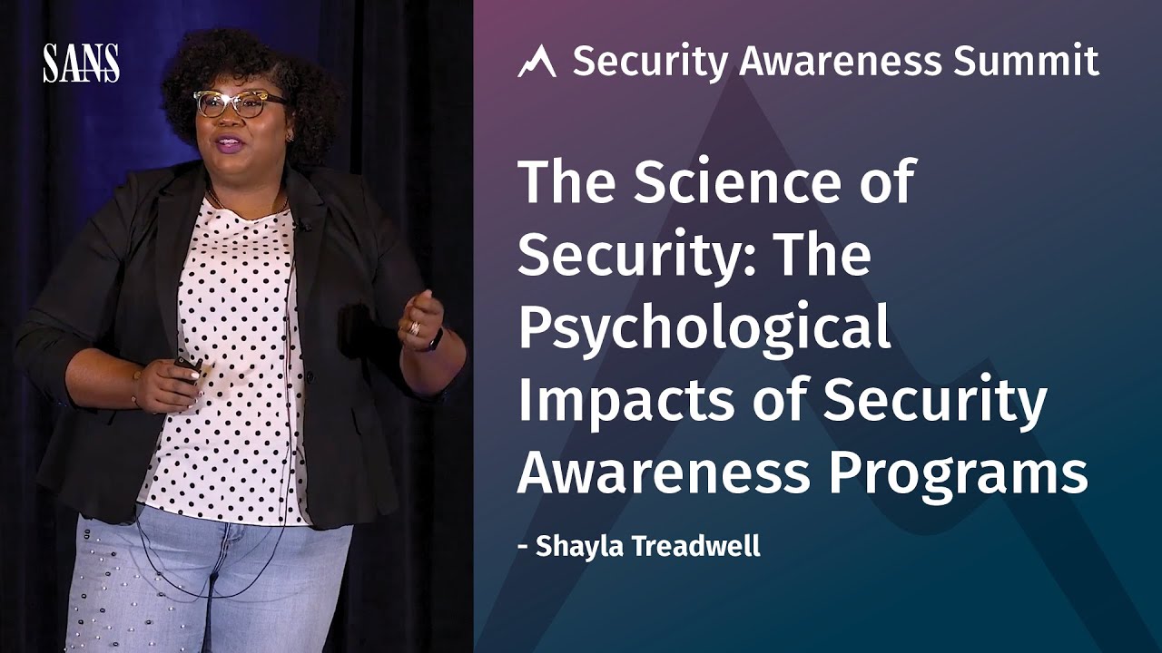 The Science of Security: The Psychological Impacts of Security Awareness Programs