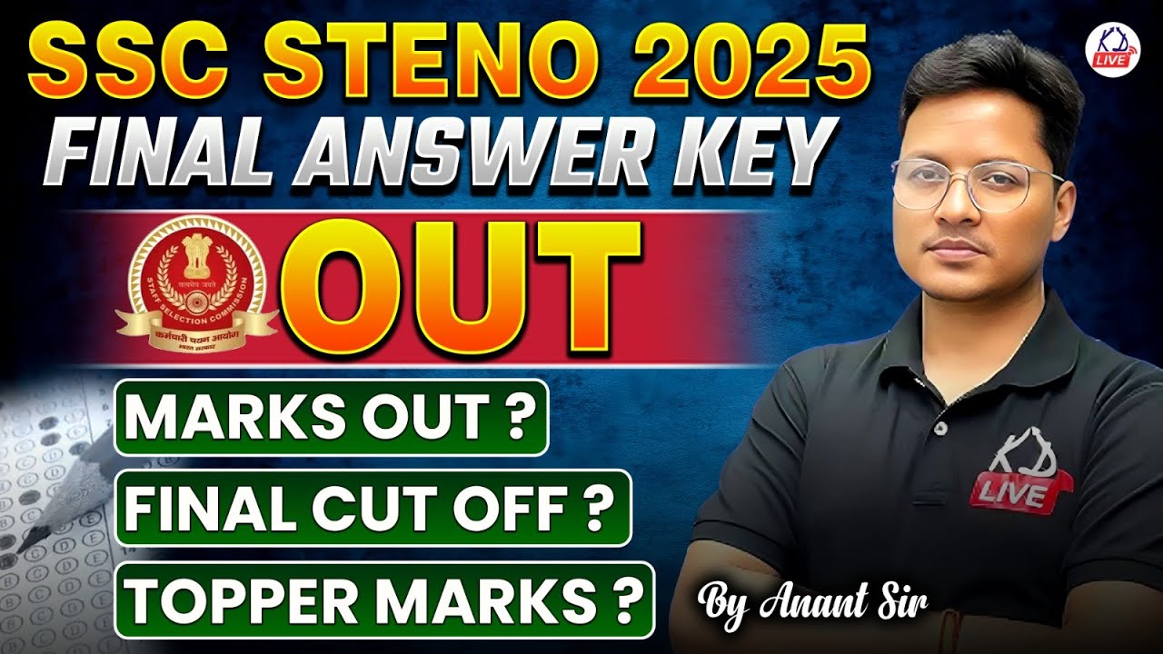 SSC STENO 2025 | Final Answer Key Out | Final Cut Off?/Topper Marks? | Complete Details By Anant Sir