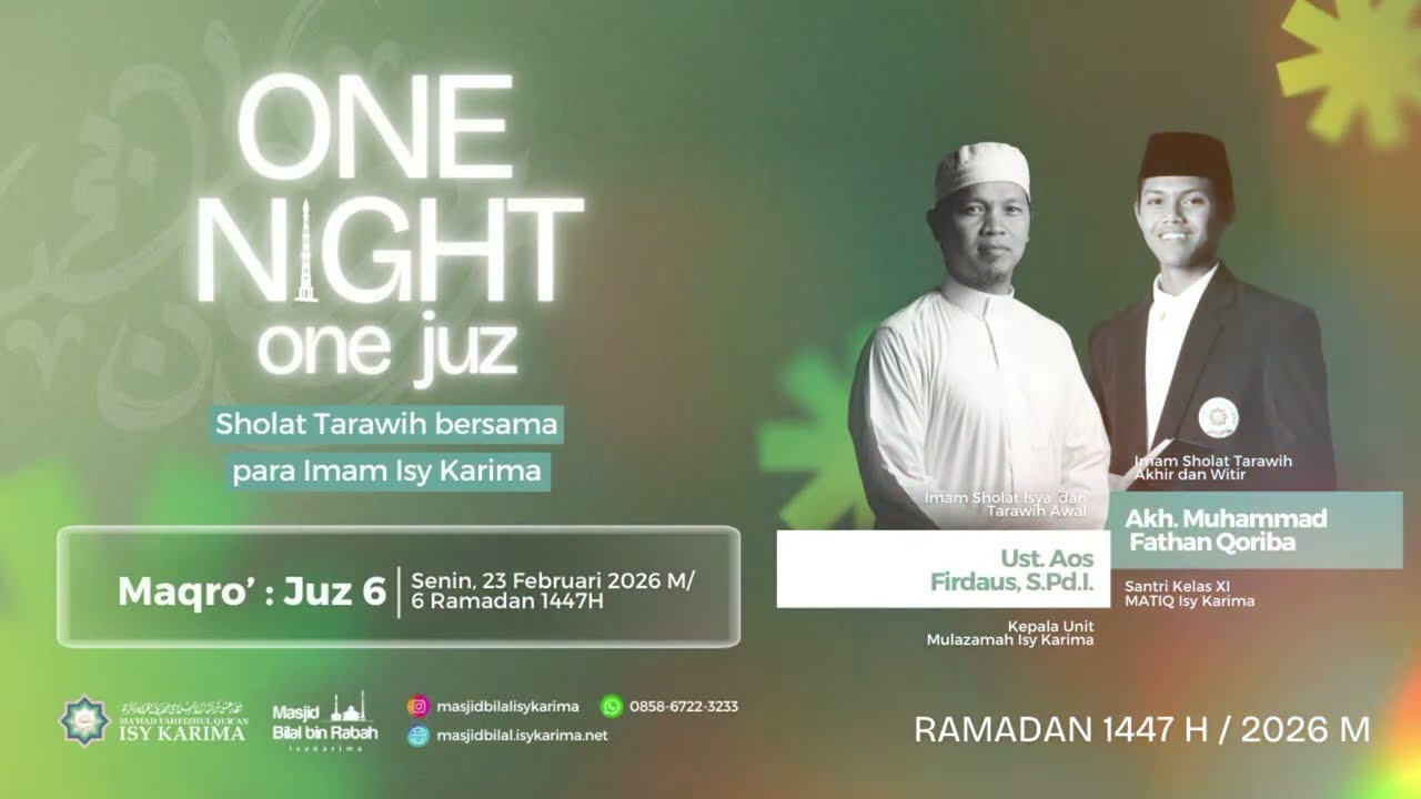 One Night One Juz 6 - Ust. Aos Firdaus, S.Pd.I. & Akh. Muhammad Fathan Qoriba