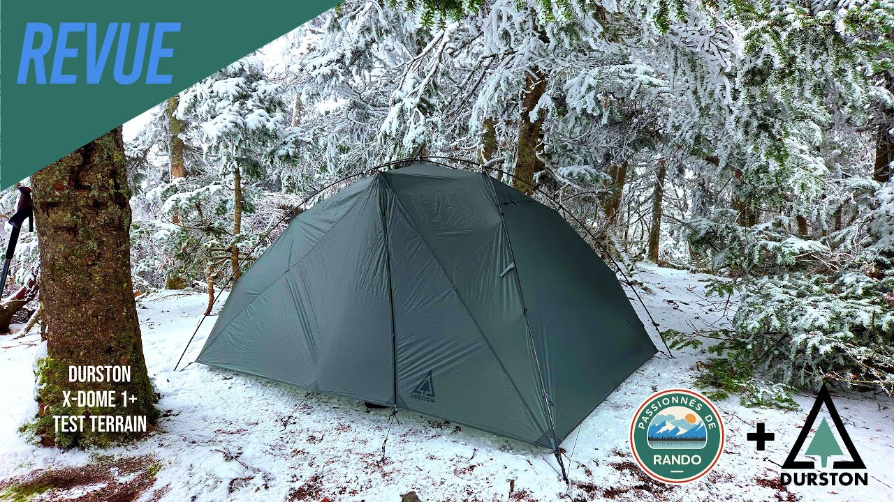 Revue sur le terrain de la tente X-Dome 1+ de Durston