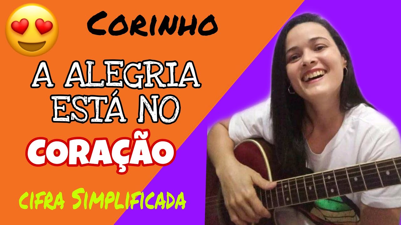 CORINHO - A ALEGRIA está no coração - Cifra Simplificada 🎸🎶