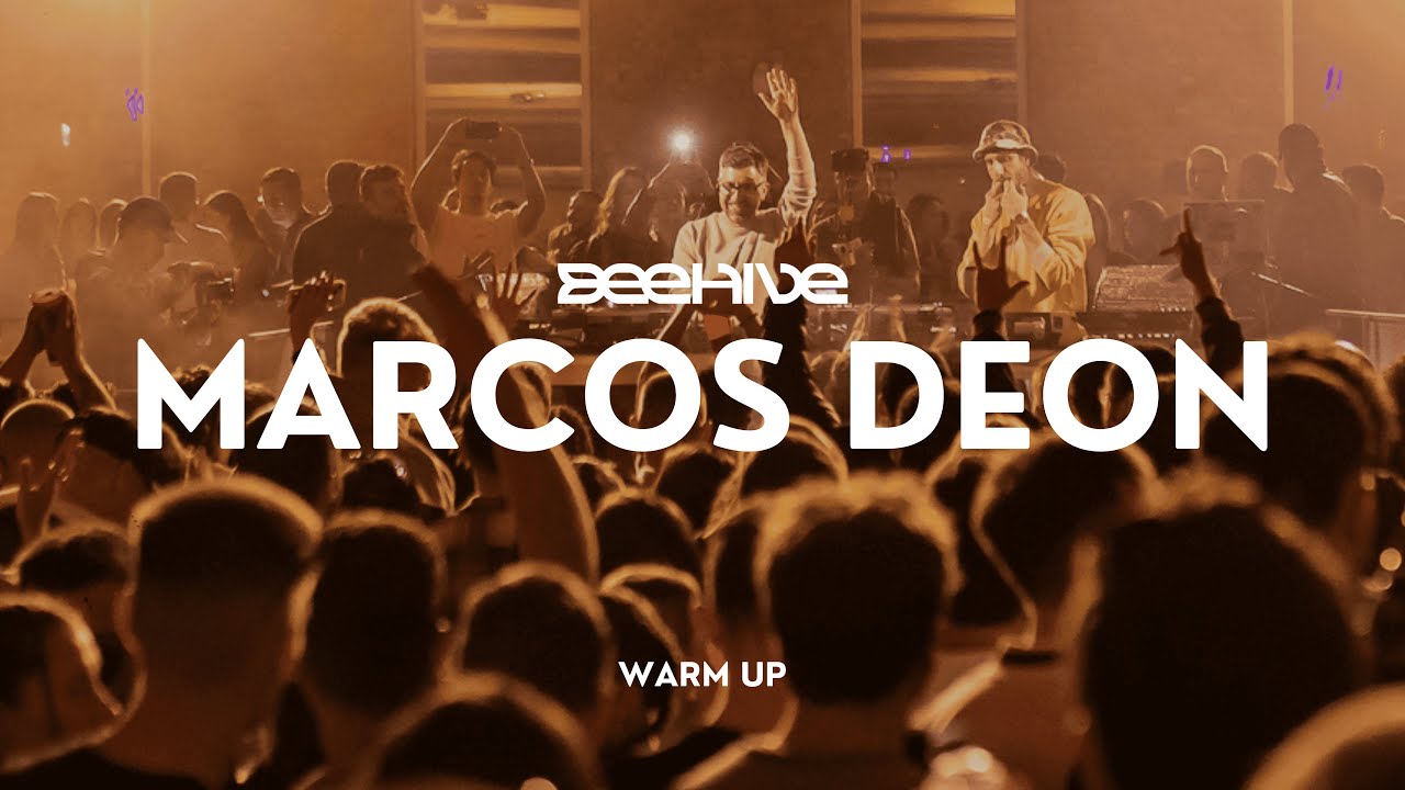 Marcos Deon @ Beehive | Warm up Set