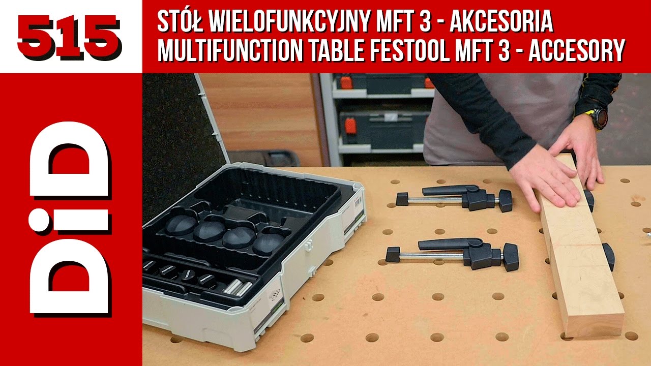 515. Stół wielofunkcyjny MFT 3 - akcesoria / Multifunction table Festool MFT 3 - accesory